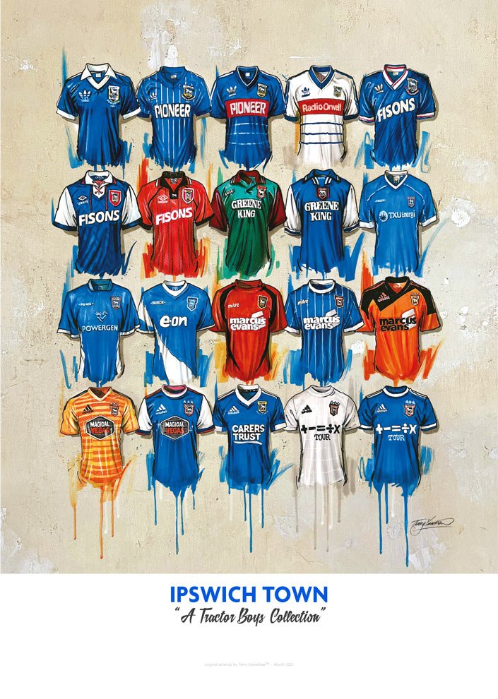 Ipswich Town FC Shirts - A2 Limited Edition Prints - Terry Kneeshaw Art